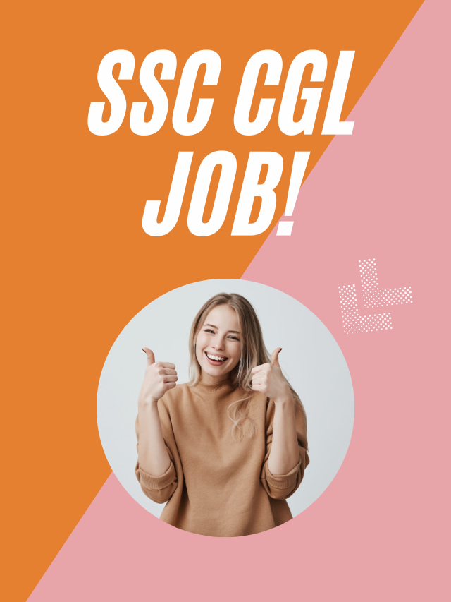 SSC CGL Post 2024 जानिए पूरी जानकारी ….