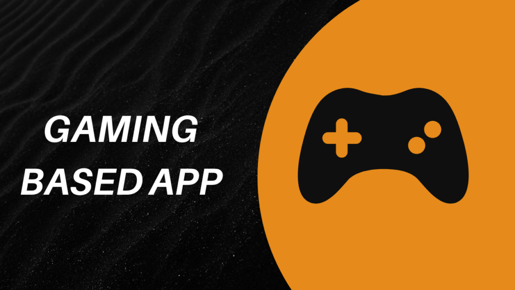 gaming based apps 1