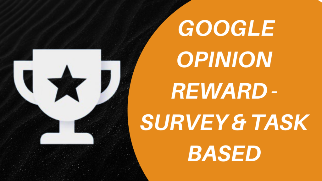 google opinion reward app 1