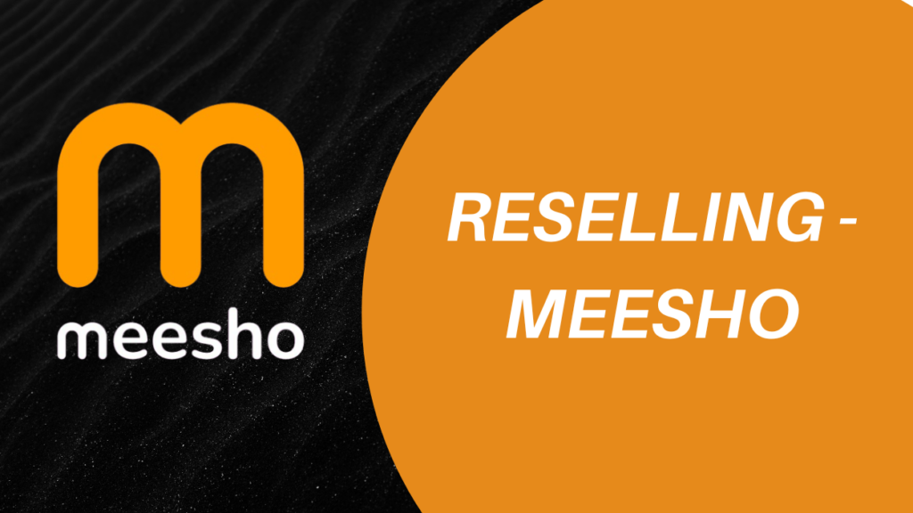 meesho app reselling platform 1