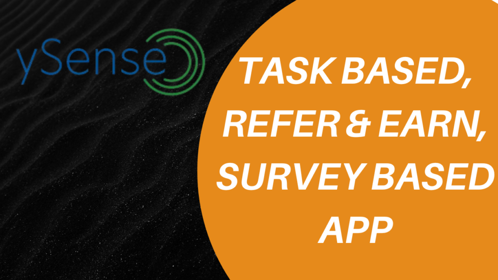 ysense survey refer and earn app 1